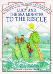 Cover of: Lucy & the Sea Monster to the Rescue (Usborne Young Puzzle Adventures) by Karen Dolby