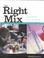 Cover of: The right mix