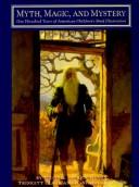 Cover of: Myth, Magic, and Mystery by Michael Patrick Hearn, Trinkett Clark, H. Nichols B. Clark, Michael, Patrick Hearn, Michael Patrick Hearn, Trinkett Clark, H. Nichols B. Clark