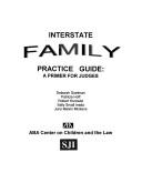 Cover of: Interstate Family Practice Guide: A Primer for Judges