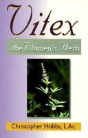 Cover of: Vitex  by Christopher Hobbs, Christopher Hobbs