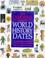 Cover of: Usborne Book of World History Dates (Illustrated World History Series)