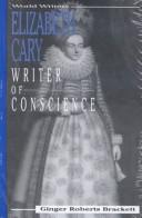 Cover of: Elizabeth Cary: Writer of Conscience (World Writers)