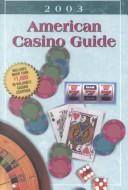 Cover of: American Casino Guide 2003 (American Casino Guide, 2003)