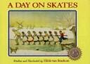 Cover of: A Day on Skates by Hilda Van Stockum