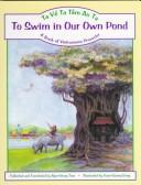 Cover of: To Swim in Our Own Pond: Ta Ve Ta Tam Ao Ta  by 