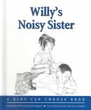 Cover of: Willy's Noisy Sister