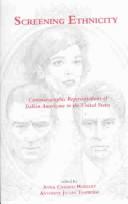 Cover of: Screening ethnicity: cinematographic representations of Italian Americans in the United States
