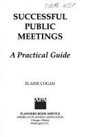 Successful public meetings by Elaine Cogan