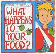 Cover of: What Happens to Your Food? (Usborne Flip Flaps) by Alastair Smith