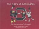 Cover of: ABC's of Carolina: (For Gamecocks of All Ages!) (Collegiate ABC Books)