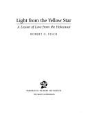 Light from the Yellow Star by Robert O. Fisch