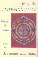 Cover of: From the listening place: languages of intuition