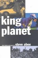 Cover of: King Planet: Short Stories and Poems