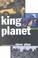 Cover of: King Planet