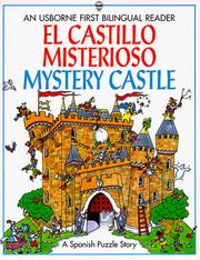 Cover of: El castillo misterioso / Mystery Castle (First Bilingual Readers Series)