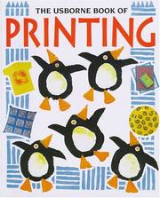 Cover of: The Usborne Book of Printing (How to Make) by Ray Gibson