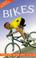 Cover of: Bikes (Hotshots Series)