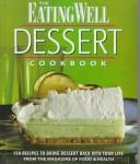 Cover of: The Eating well dessert cookbook by Patsy Jamison