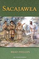 Cover of: Sacajawea by Brad Phillips