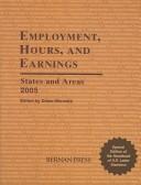Cover of: Employment, Hours, And Earnings: States & Areas 2005 (Employment, Hours and Earnings, States and Areas)
