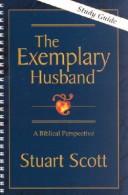 Cover of: The Exemplary Husband by Stuart Scott