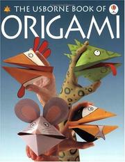 Cover of: The Usborne Book of Origami (How to Make Series)