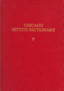 Cover of: The Hittite Dictionary of the Oriental Institute of the University of Chicago by 