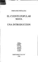 El Cuento Popular Maya by Fernando Peenalosa