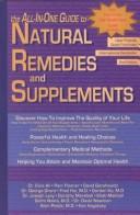 Cover of: The All-in-One Guide to Natural Remedies and Supplements
