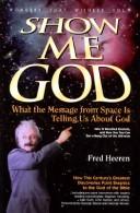 Cover of: Show Me God by Fred Heeren