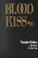 Cover of: Blood Kiss