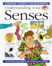Cover of: Understanding Your Senses (Usborne Science for Beginners) by Rebecca Treays