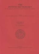 The Hittite dictionary of the Oriental Institute of the University of Chicago by Hans Gustav Güterbock, Harry A. Hoffner, Louise A. Young, University of Chicago.