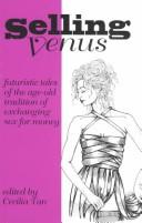 Cover of: Selling Venus by Cecilia Tan