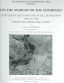 Cover of: On the margin of the Euphrates by Wilkinson, T. J.