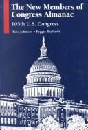 Cover of: The New Members of Congress Almanac: 105th U.S. Congress (New Members of Congress Almanac)