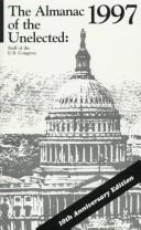 Cover of: The Almanac of the Unelected: Staff of the U.S. Congress 1997 (Almanac of the Unelected: Staff of the U. S. Congress) | 