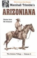 Cover of: Arizoniana: Stories from Old Arizona (Trimble, Marshall. Arizona Trilogy, V. 3.)