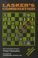 Cover of: Lasker's Combination: The Tactician's Handbook