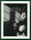 Cover of: Being Blind (Think About (Mankato, Minn.).) | Peter White