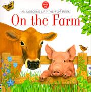 Cover of: On the Farm (Usborne Lift the Flap Books)