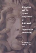 Cover of: Struggling with the demon: perspectives on individual and organizational irrationality