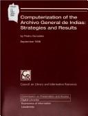 Cover of: Computerization of the Archivo General de Indias: strategies and results