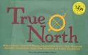 True north by Tony Dierckins, Kerry Elliott