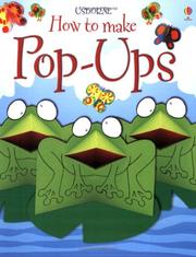 Cover of: The Usborne Book of Pop-Ups (Usborne How to Make...)