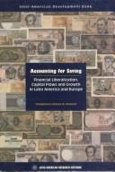 Cover of: Accounting for saving: financial liberalization, capital flows, and growth in Latin America and Europe