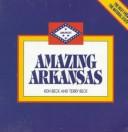 Cover of: Amazing Arkansas