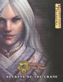 Cover of: Legends of the Five Rings: Secrets of the Crane (L5r)