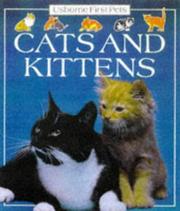 Cover of: Cats and Kittens (First Pets) by Katherine Starke